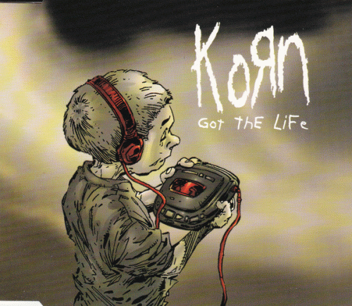 Korn : Got the Life